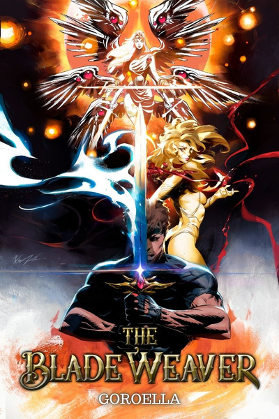 The Bladeweaver [Book 1 Complete][Progression Fantasy]