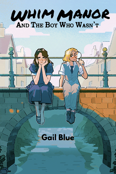 Whim Manor and the Boy Who Wasn't