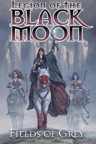 Legion of the Black Moon: Fields of Grey