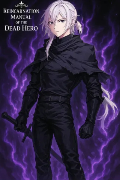 Reincarnation Manual Of The Dead Hero
