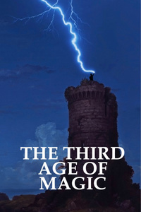 The Third Age of Magic