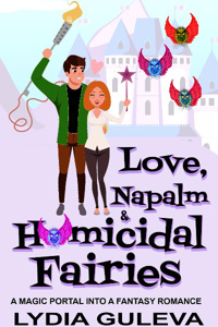 Love, Napalm & Homicidal Fairies