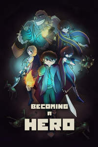 Becoming a Hero (Portal Fantasy LitRPG)