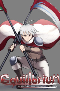 Equilibrium Book 1: The Blades of Thunder