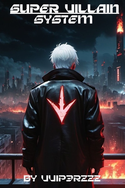 Super Villain System[Super Villain Litrpg]
