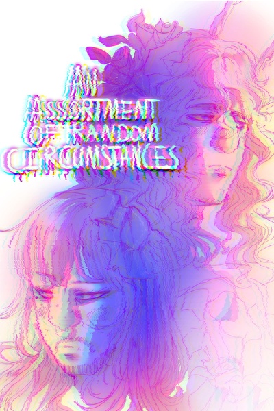 An Assortment of Random Circumstances