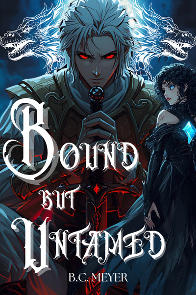 Bound But Untamed