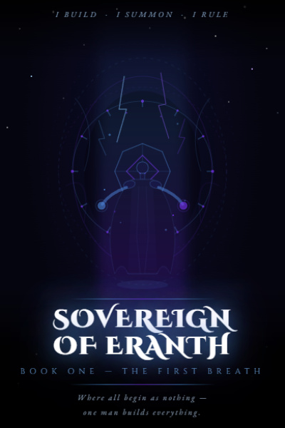 Sovereign of Eranth: I Build, I Summon, I Rule