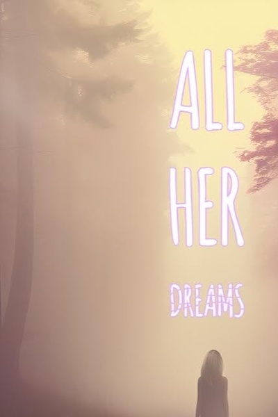 All Her Dreams
