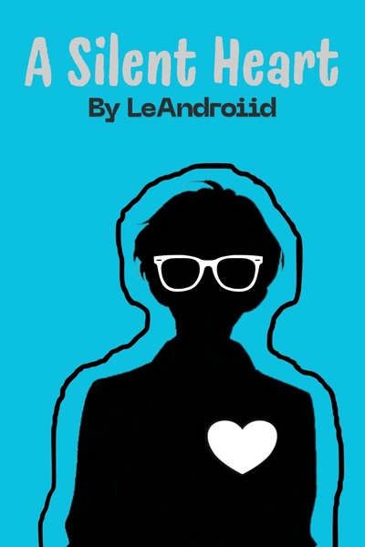 A Silent Heart