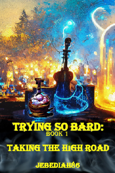Trying So Bard: Taking the High Road