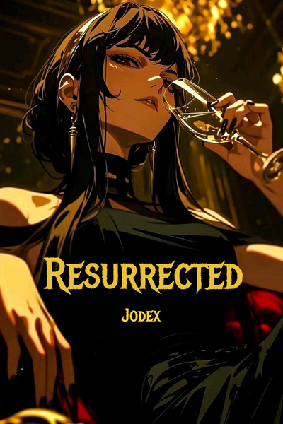 Resurrected.