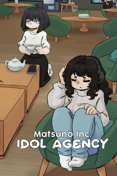 Matsuno Inc. Idol Agency [Slice-of-life LitRPG]